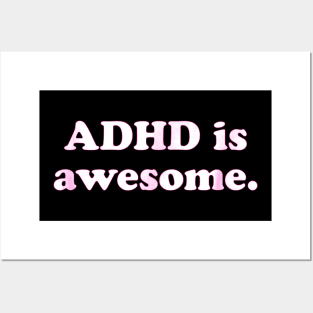 ADHD is awesome Posters and Art